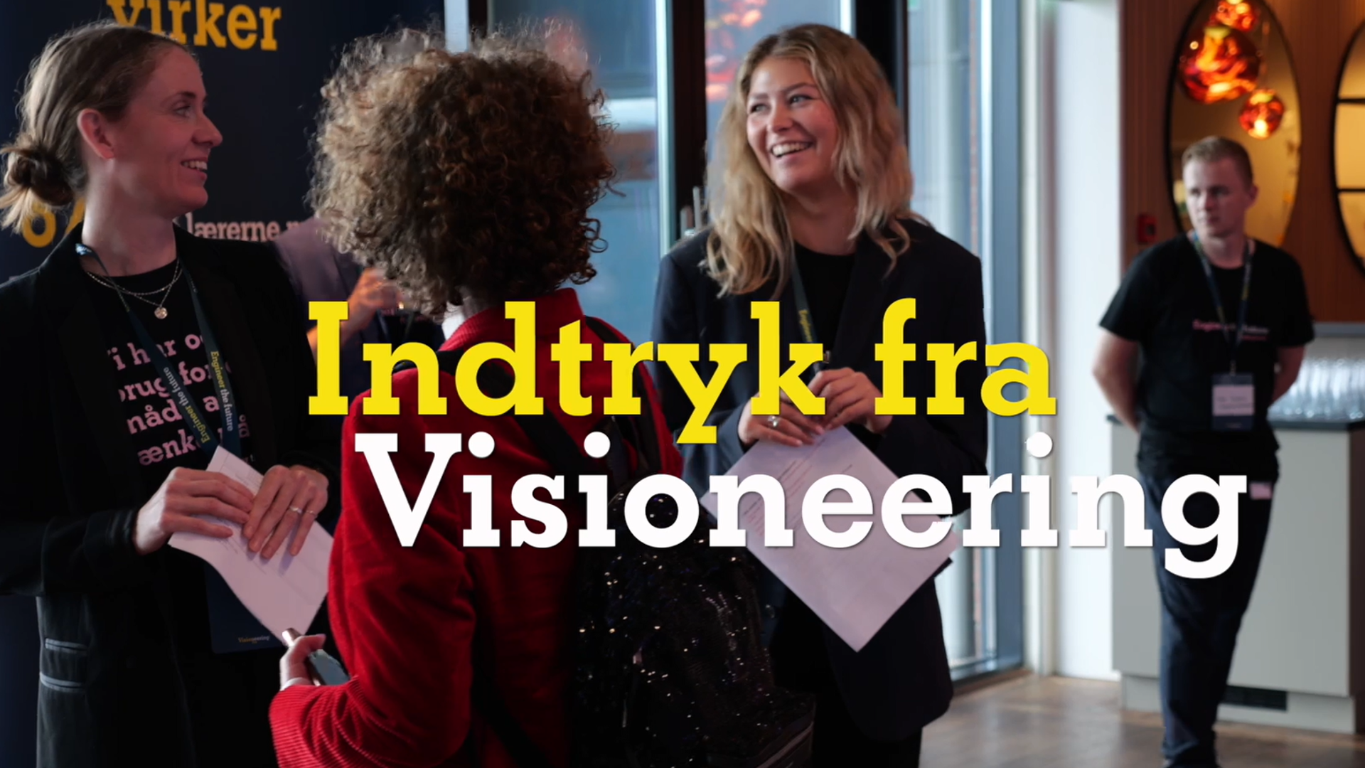 Visioneering 2024 - sammenklip fra dagen